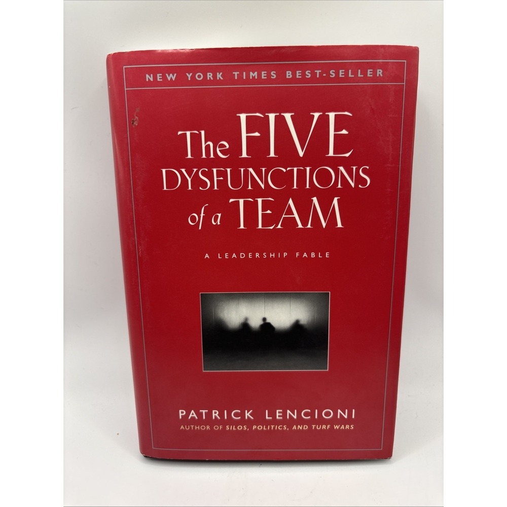 The Five Dysfunctions of a Team: A Leadership Fable - Hardcover - GOOD